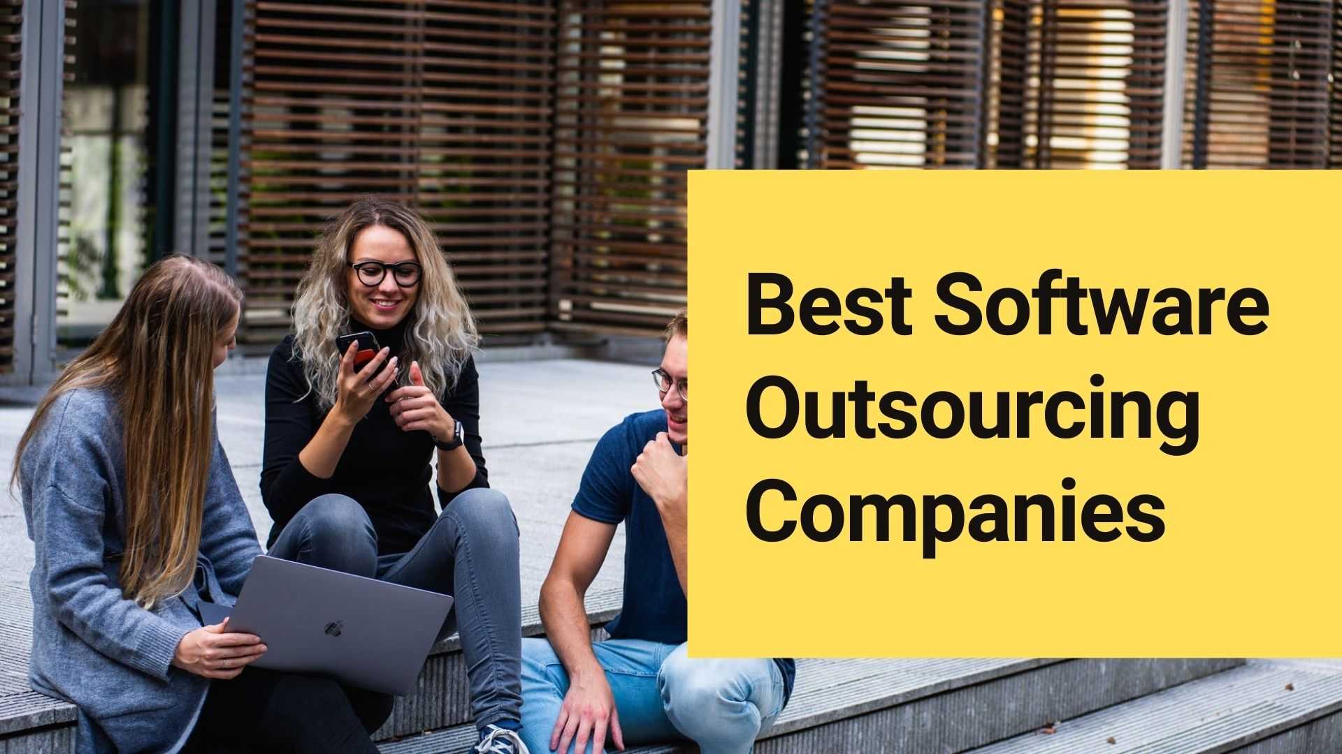 30 Best Software Outsourcing Companies in India