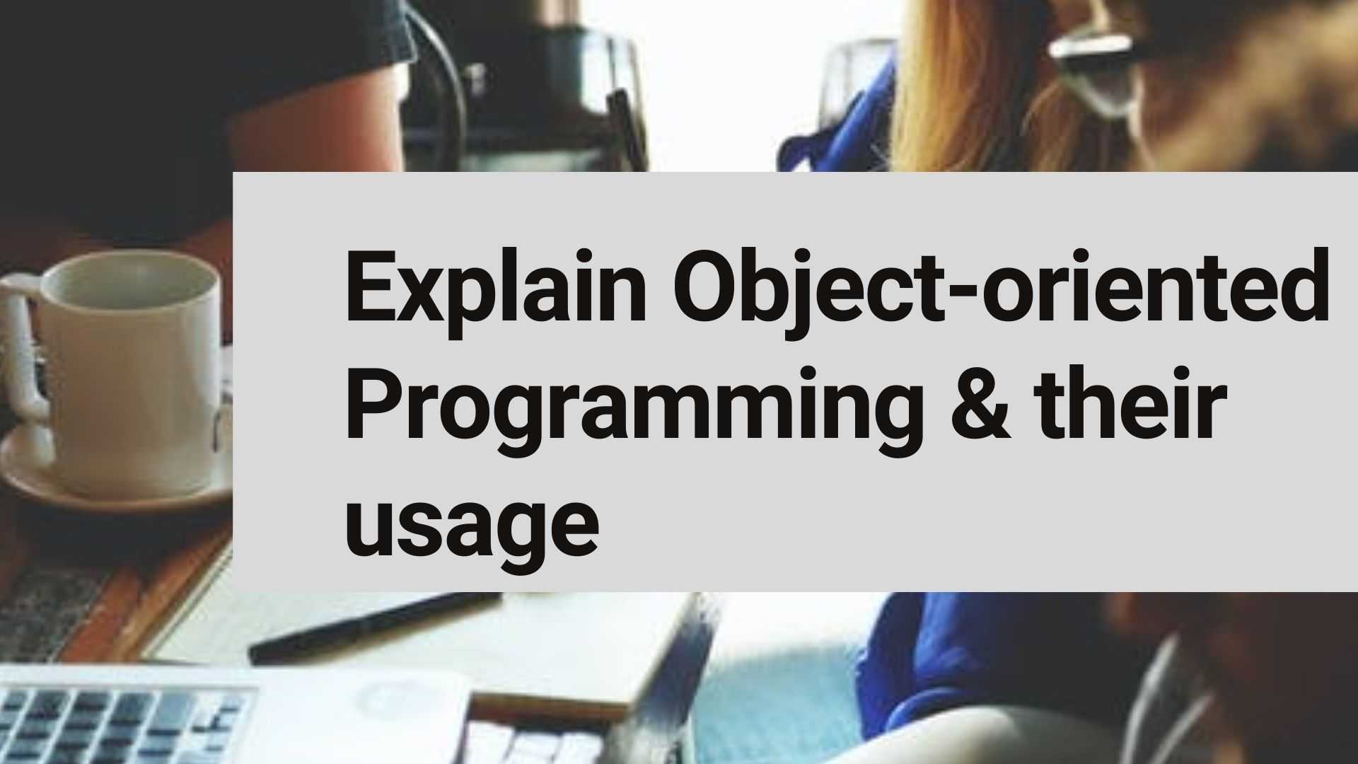 Object-oriented Programming